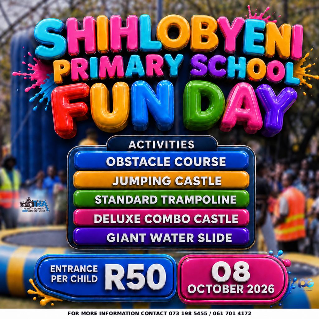 Poster for Shihlobyeni Primary School Fun Day showing colourful text, activities list including obstacle course, jumping castle, and water slide, with entrance fee R50 and date 08 October 2026.